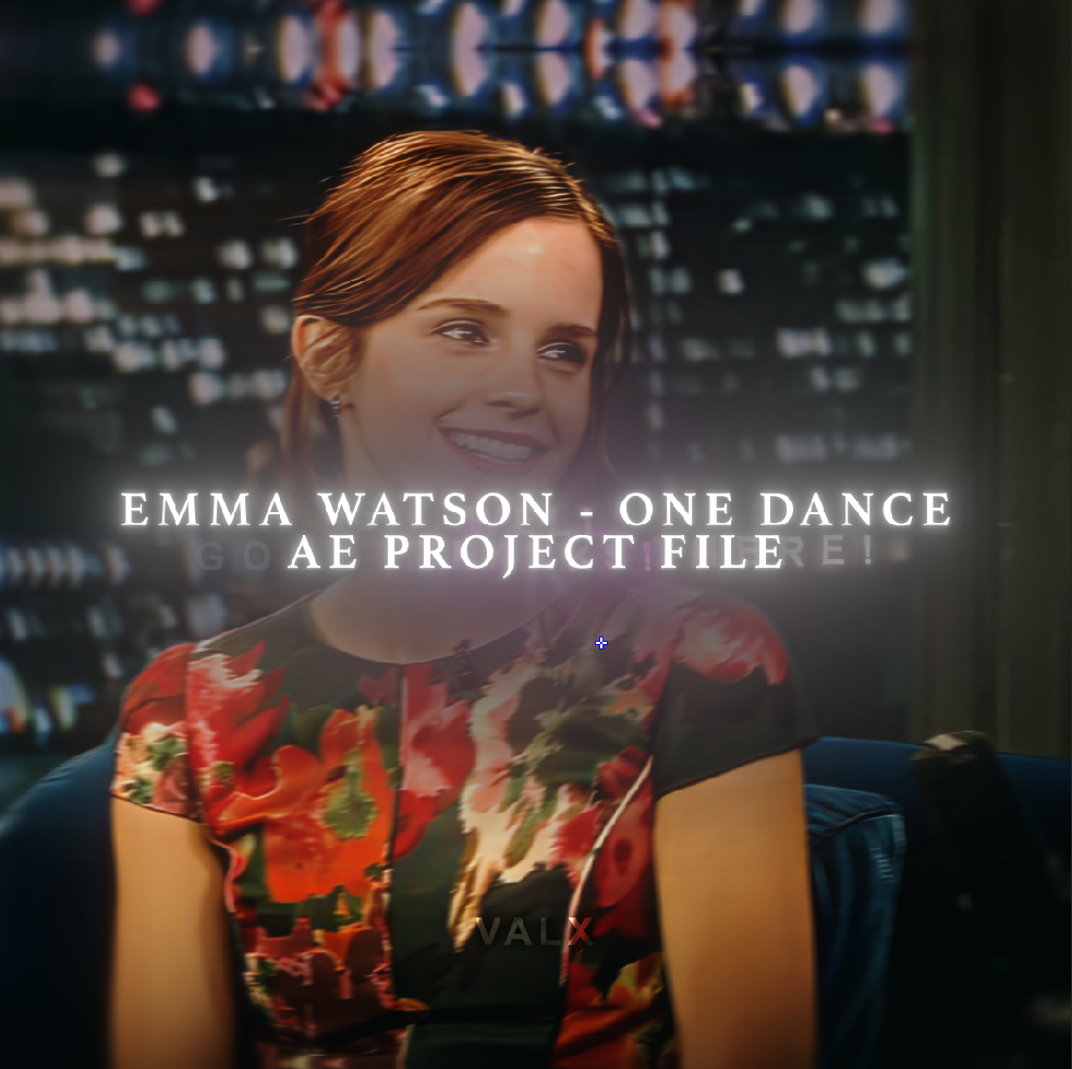 Emma Watson - One Dance : Edit